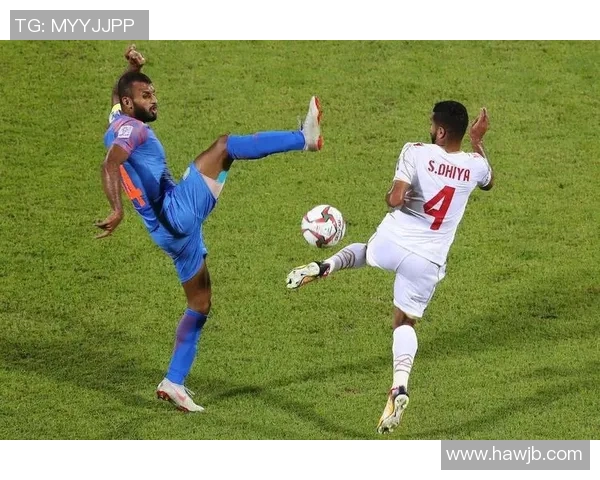 2019亚洲杯印度队精彩表现回顾与对手分析全景解读